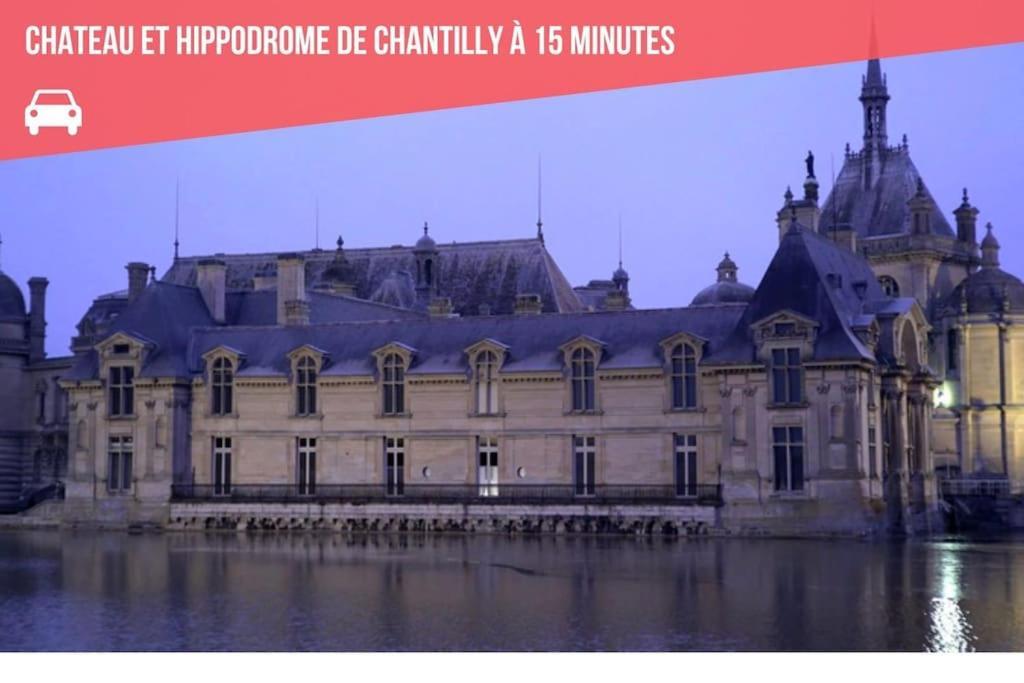 Maison Exception Proche Cdg Paris Asterix Chantilly Climatisation Parking Orry-La-Ville Luaran gambar